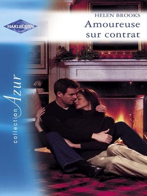 cover image of Amoureuse sur contrat (Harlequin Azur)